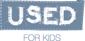 Used for Kids